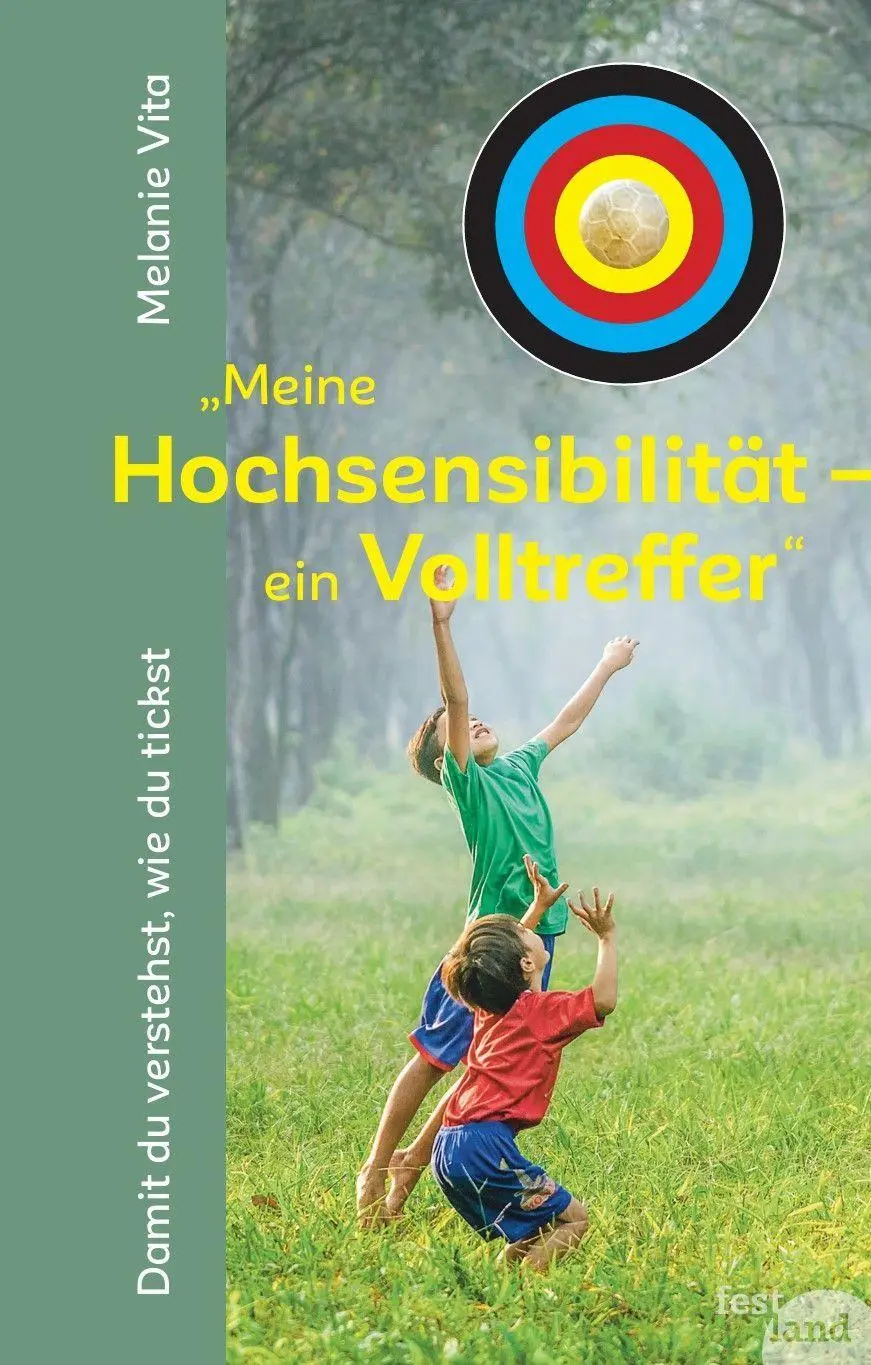 Cover: 9783903234413 | "Meine Hochsensibilität - ein Volltreffer" | Melanie Vita | Buch