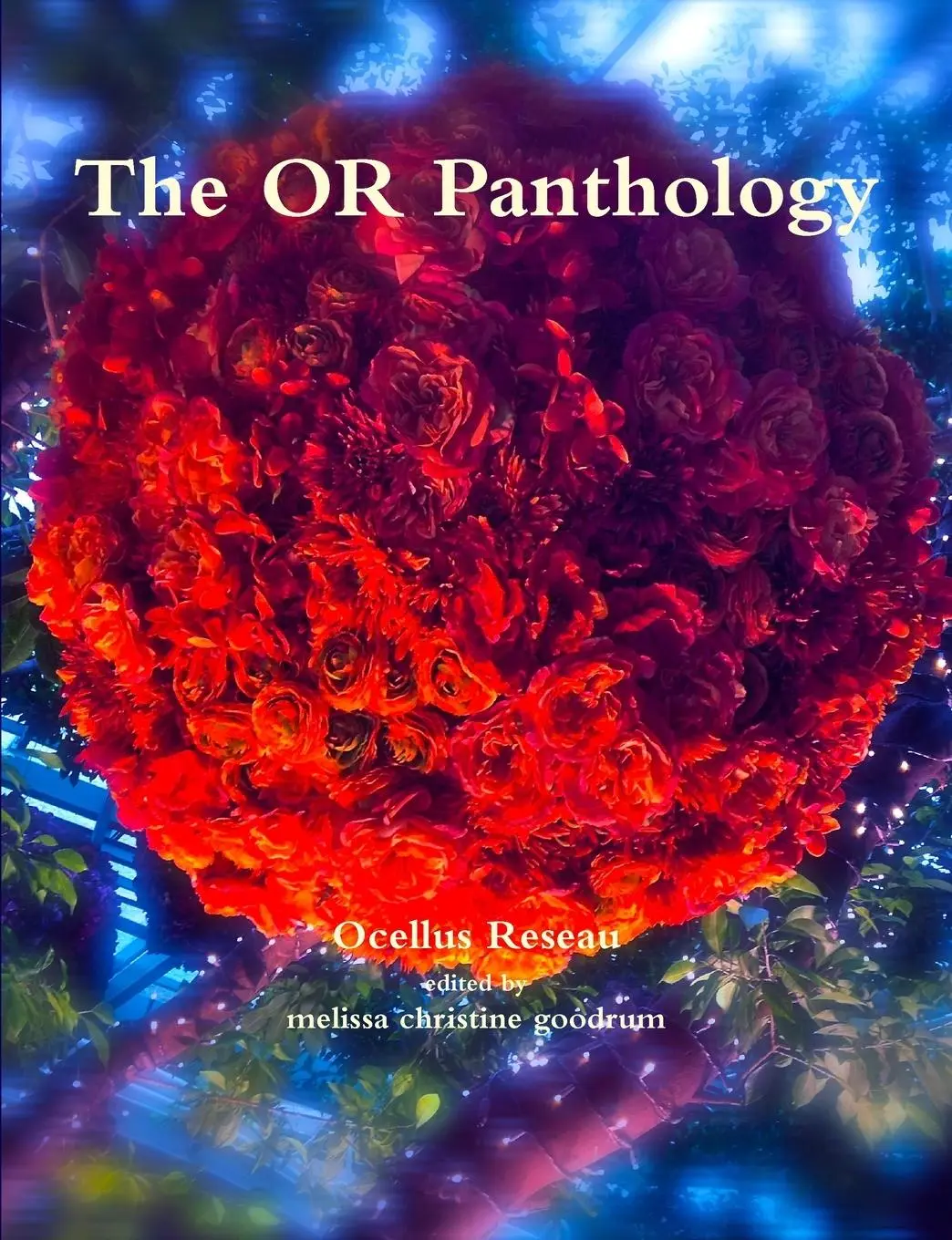 Cover: 9781300894513 | The OR Panthology | Ocellus Reseau | Melissa Christine Goodrum | Buch