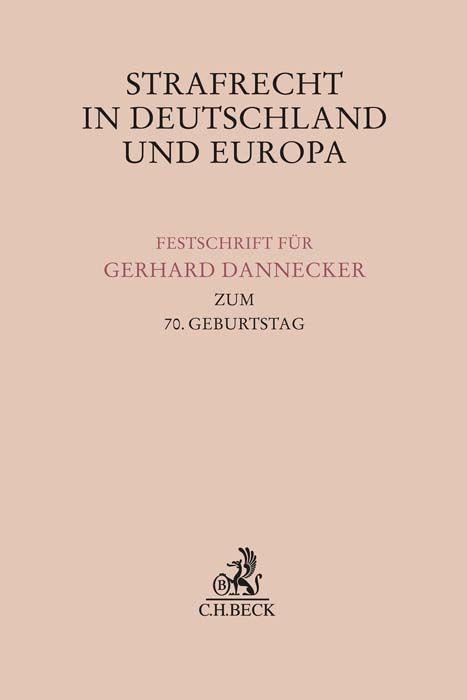 Cover: 9783406794513 | Strafrecht in Deutschland und Europa | Jens Bülte (u. a.) | Buch | XIV