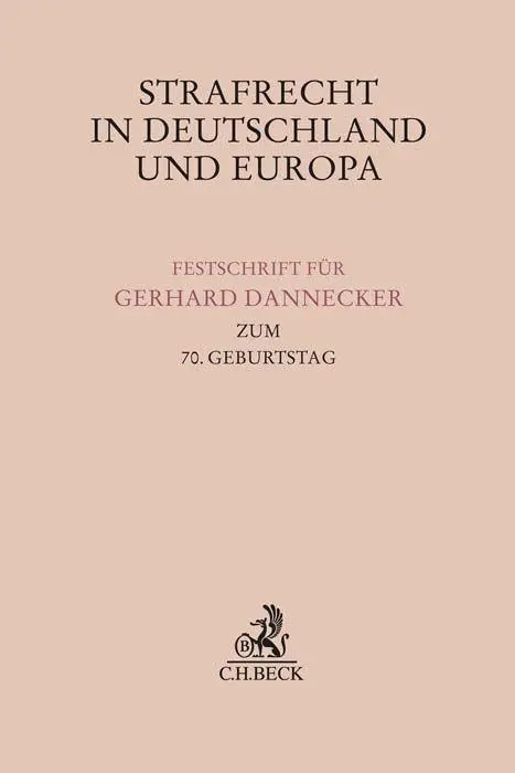 Cover: 9783406794513 | Strafrecht in Deutschland und Europa | Jens Bülte (u. a.) | Buch | XIV