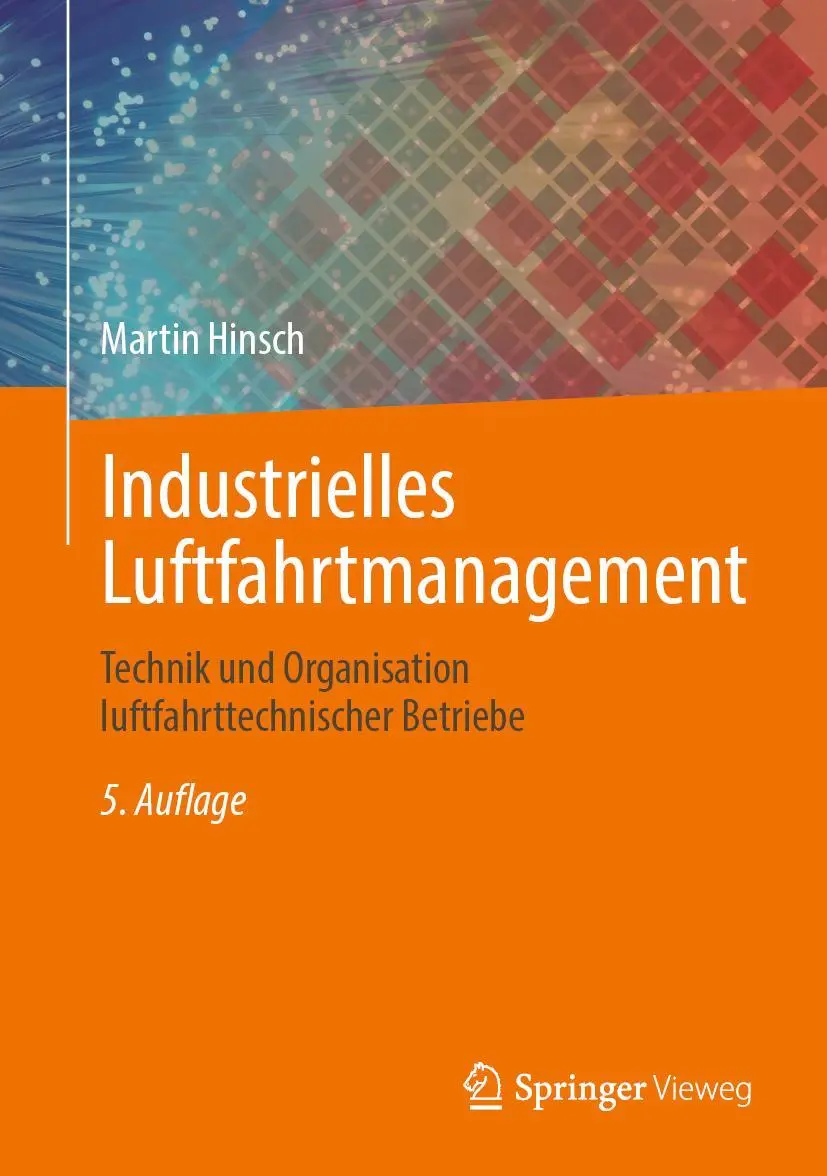 Cover: 9783662664513 | Industrielles Luftfahrtmanagement | Martin Hinsch | Buch | xviii