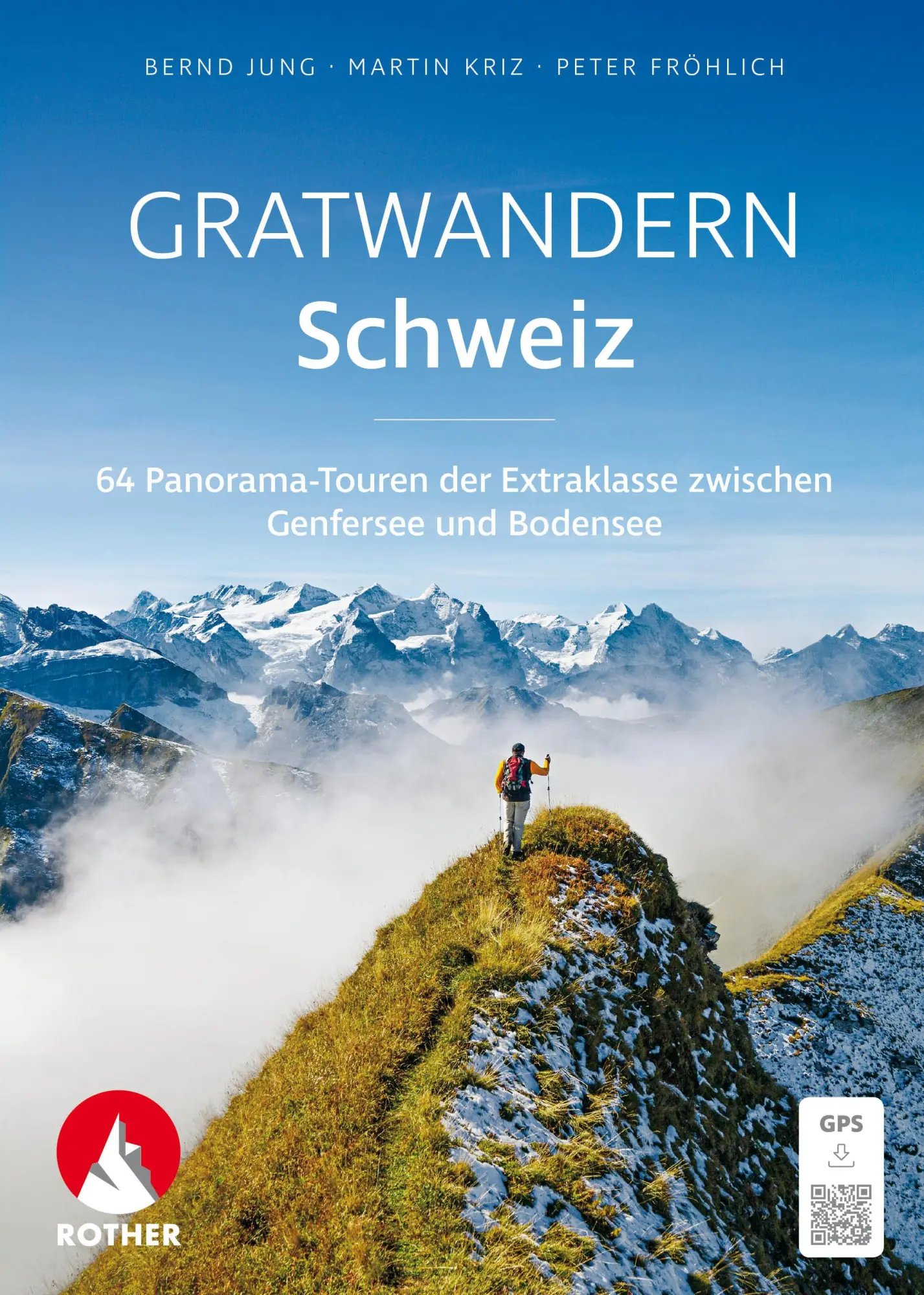 Cover: 9783763334513 | Gratwandern Schweiz | Bernd Jung (u. a.) | Taschenbuch | 296 S. | 2025