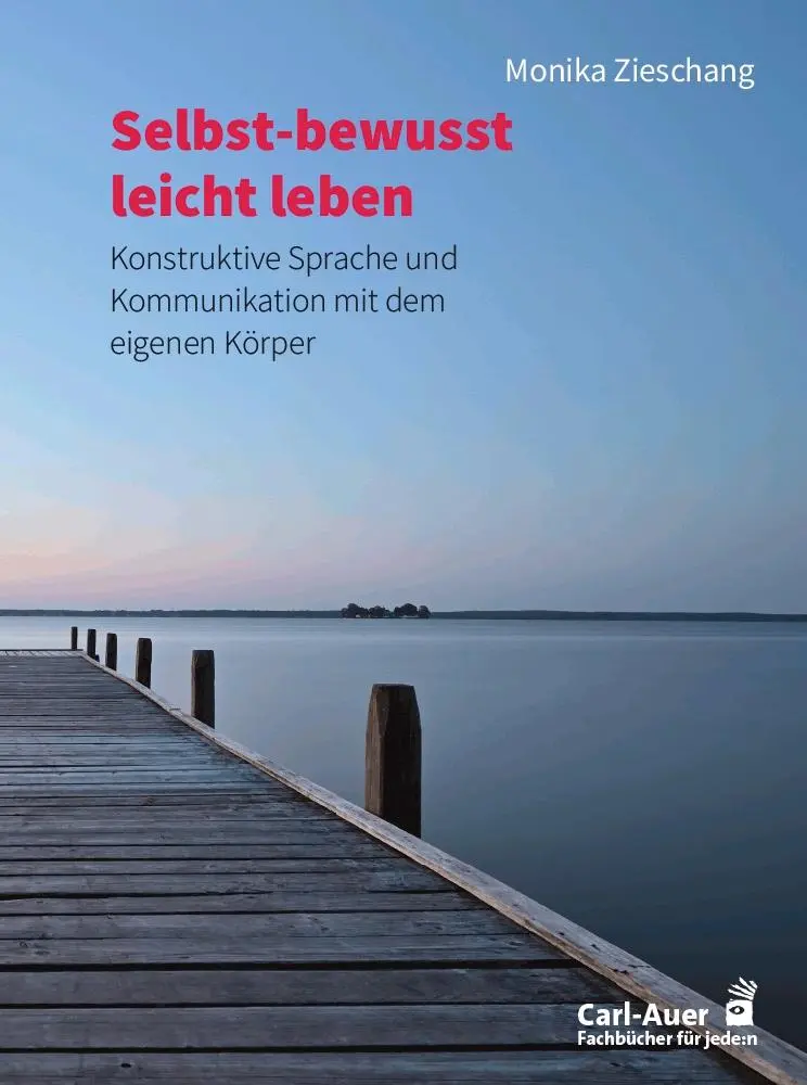 Cover: 9783849704513 | Selbst-bewusst leicht leben | Monika Zieschang | Taschenbuch | 123 S.
