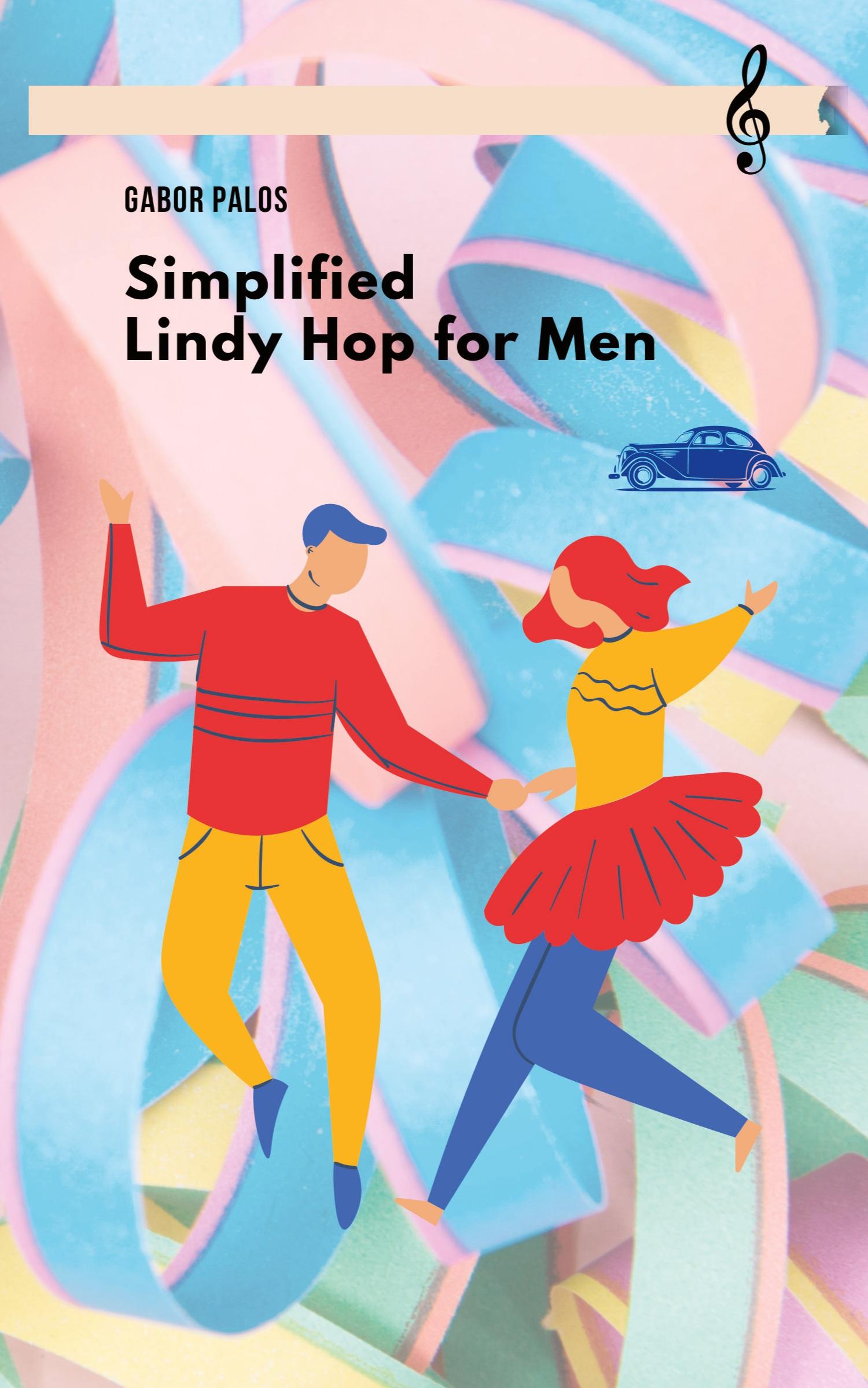 Cover: 9781777004613 | Simplified Lindy Hop for Men | Gabor Palos | Taschenbuch | Englisch