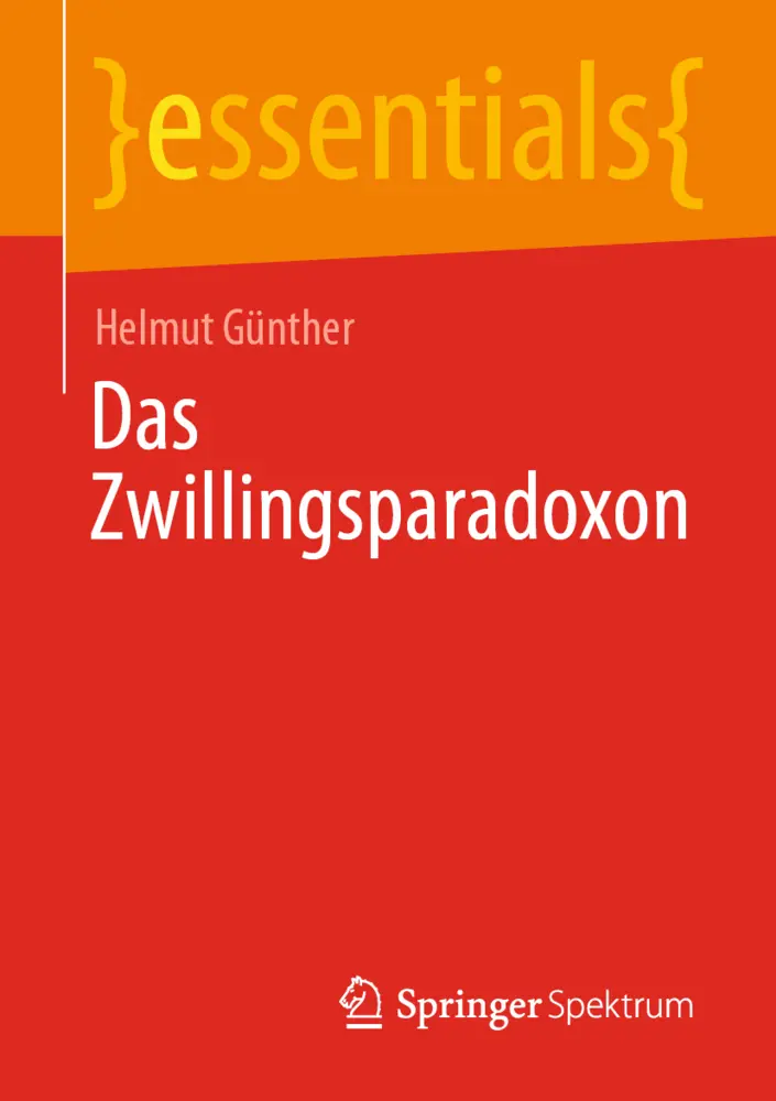 Cover: 9783658314613 | Das Zwillingsparadoxon | Helmut Günther | Taschenbuch | ix | Deutsch