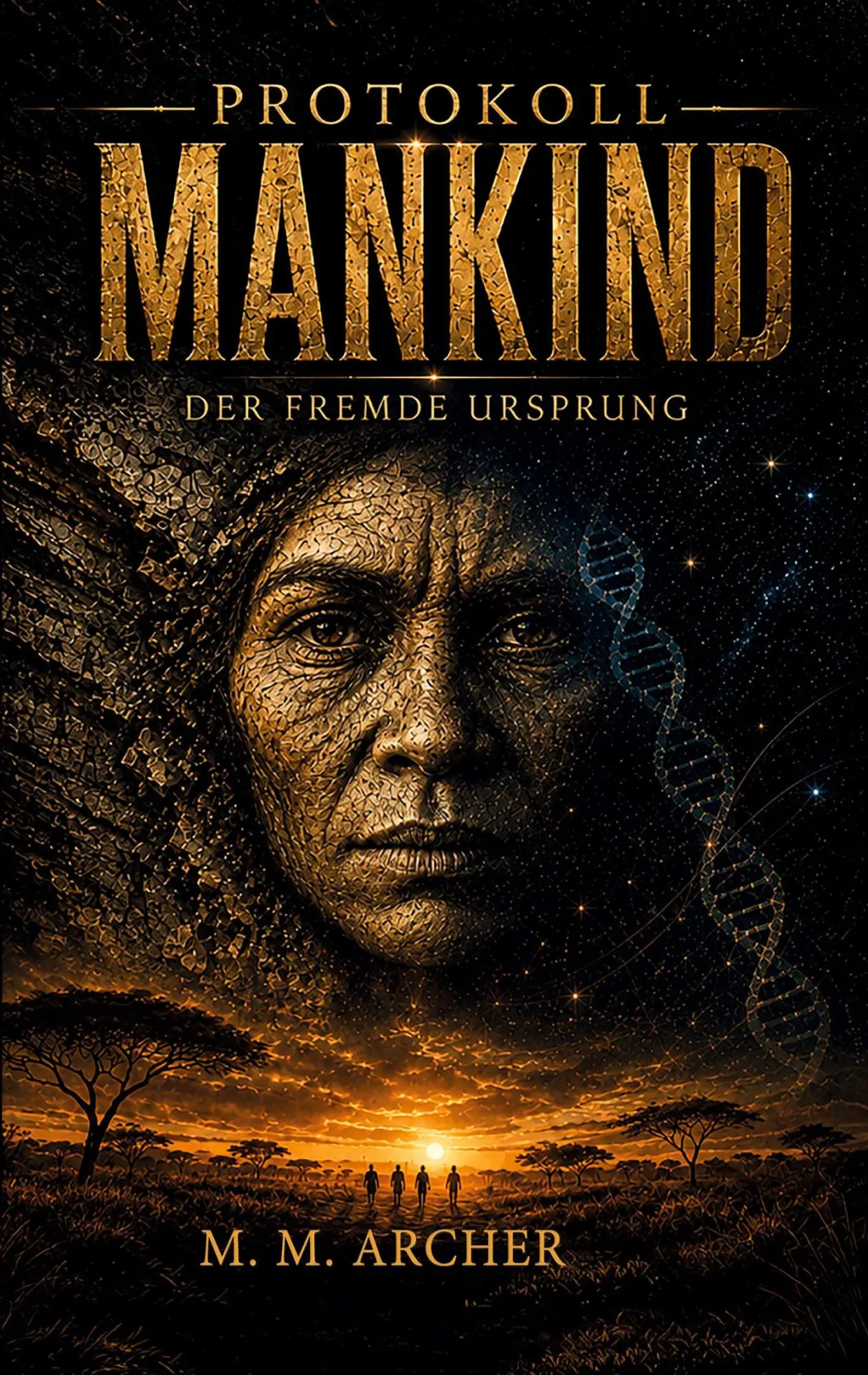 Cover: 9783696794613 | Protokoll Mankind | Der fremde Ursprung - ein Wissenschafts-Thriller