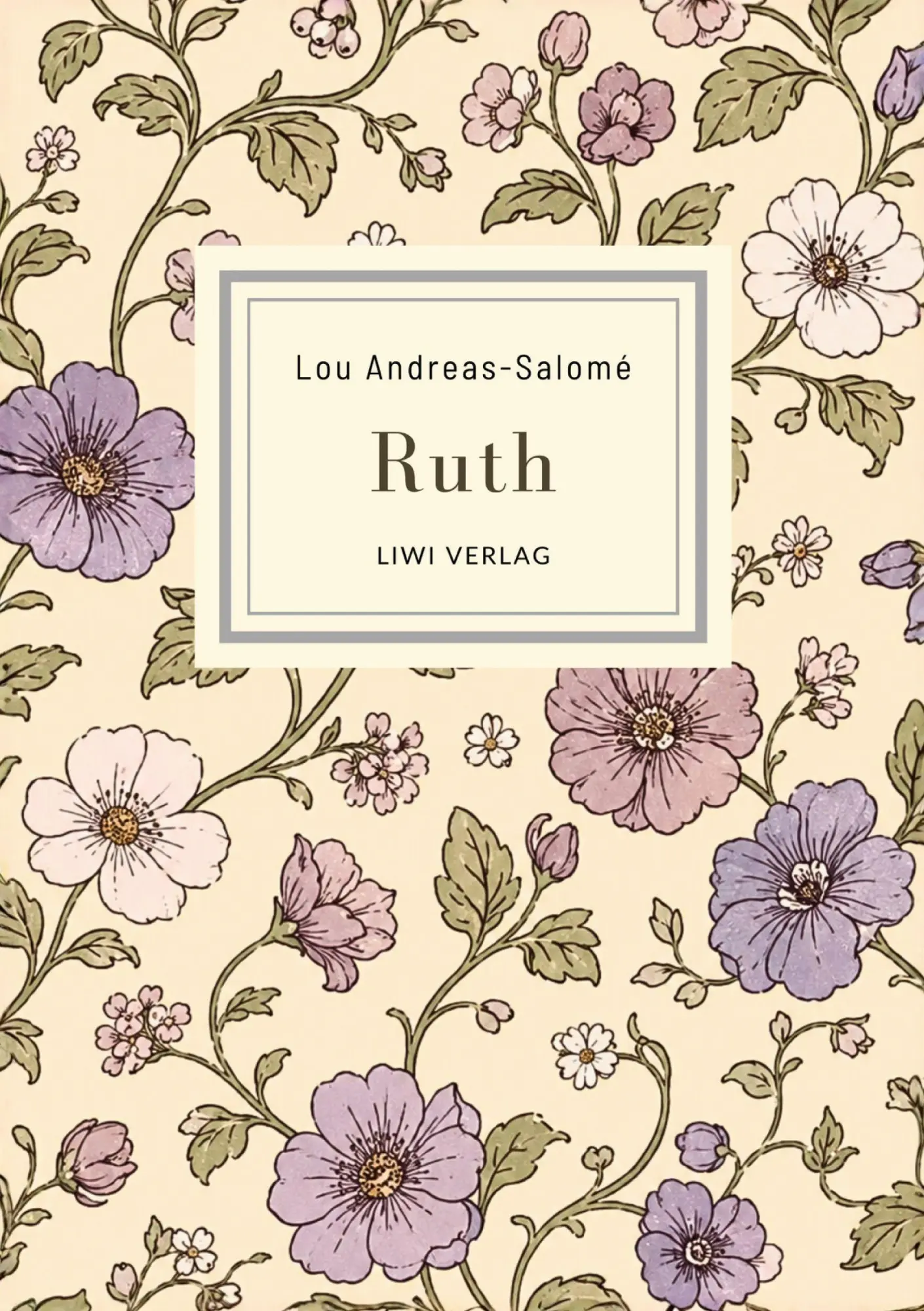 Cover: 9783753804613 | Lou Andreas-Salomé: Ruth. Vollständige Neuausgabe | Lou Andreas-Salomé