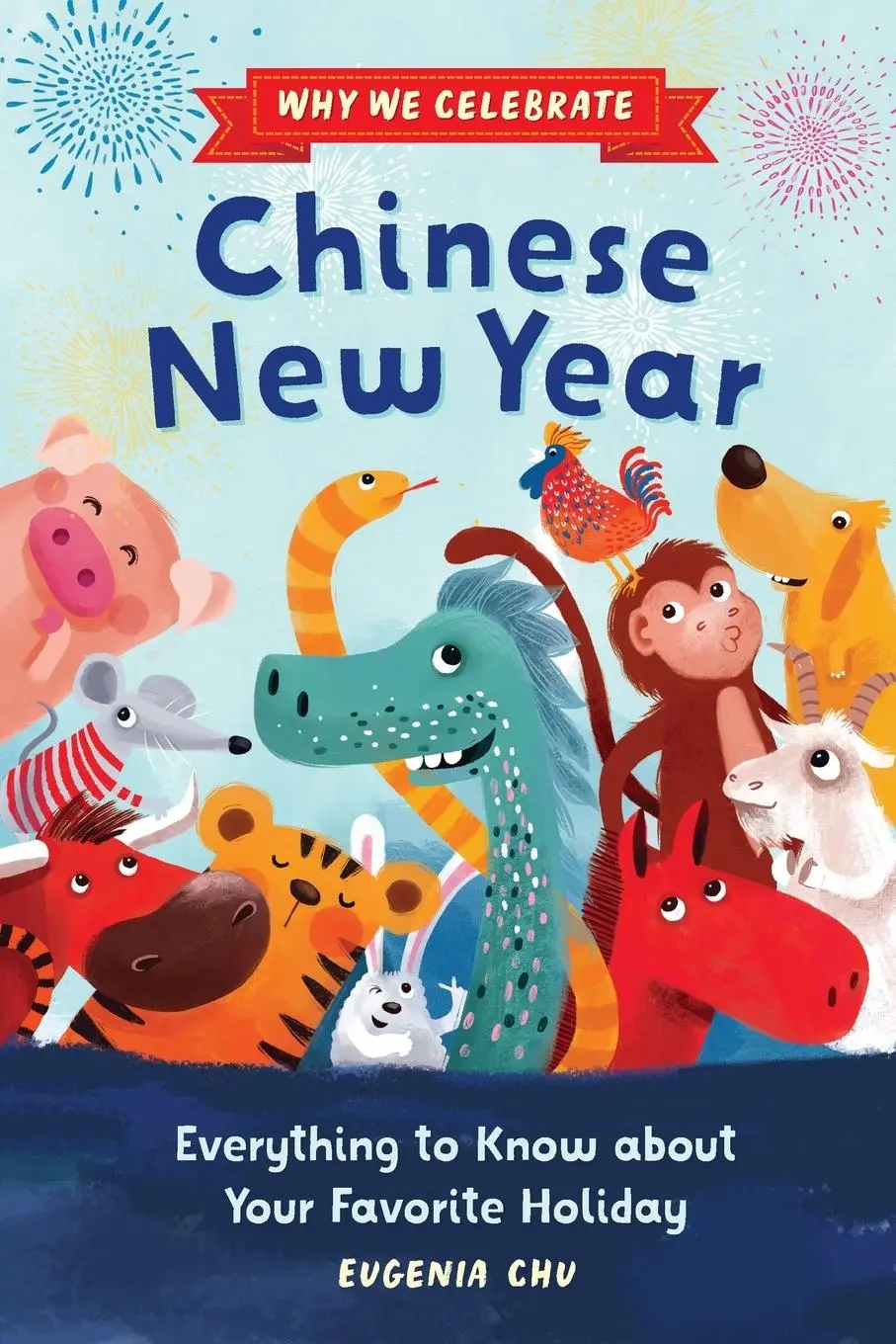 Cover: 9798886504613 | Why We Celebrate Chinese New Year | Eugenia Chu | Taschenbuch | 2024