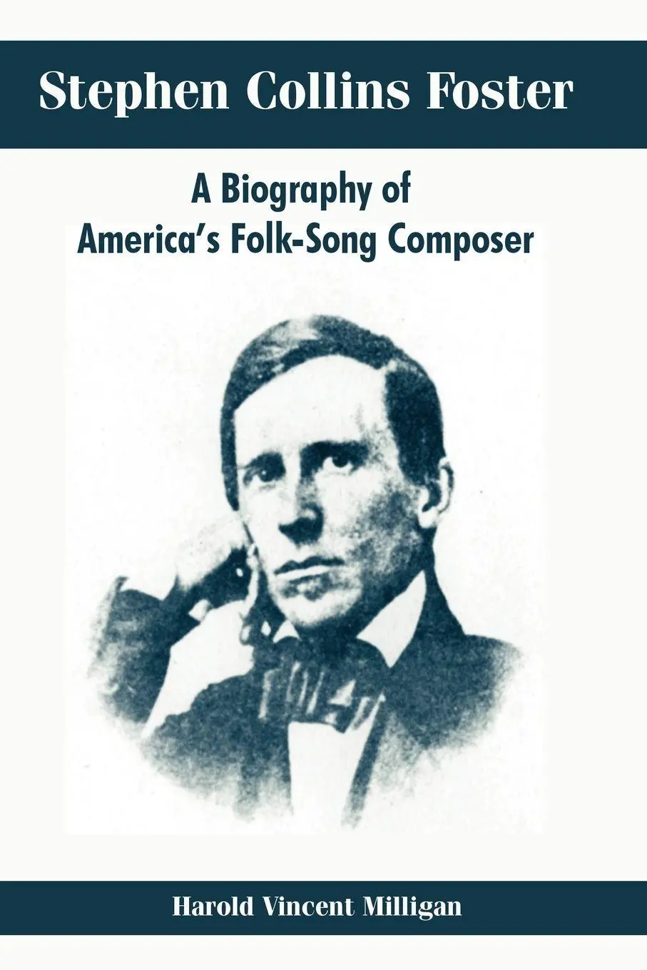 Cover: 9781410214713 | Stephen Collins Foster | A Biography of America's Folk-Song Composer