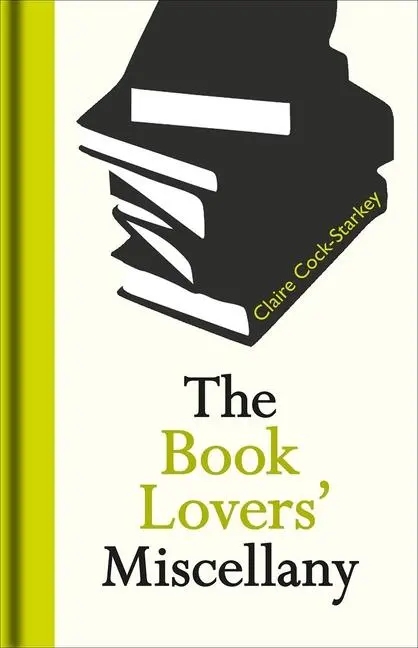 Cover: 9781851244713 | The Book Lovers' Miscellany | Claire Cock-Starkey | Buch | Englisch