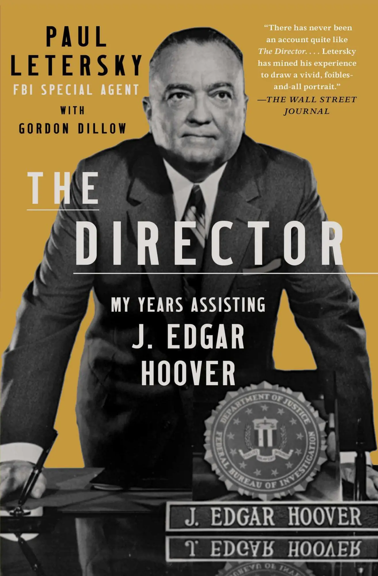 Cover: 9781982164713 | The Director | My Years Assisting J. Edgar Hoover | Paul Letersky