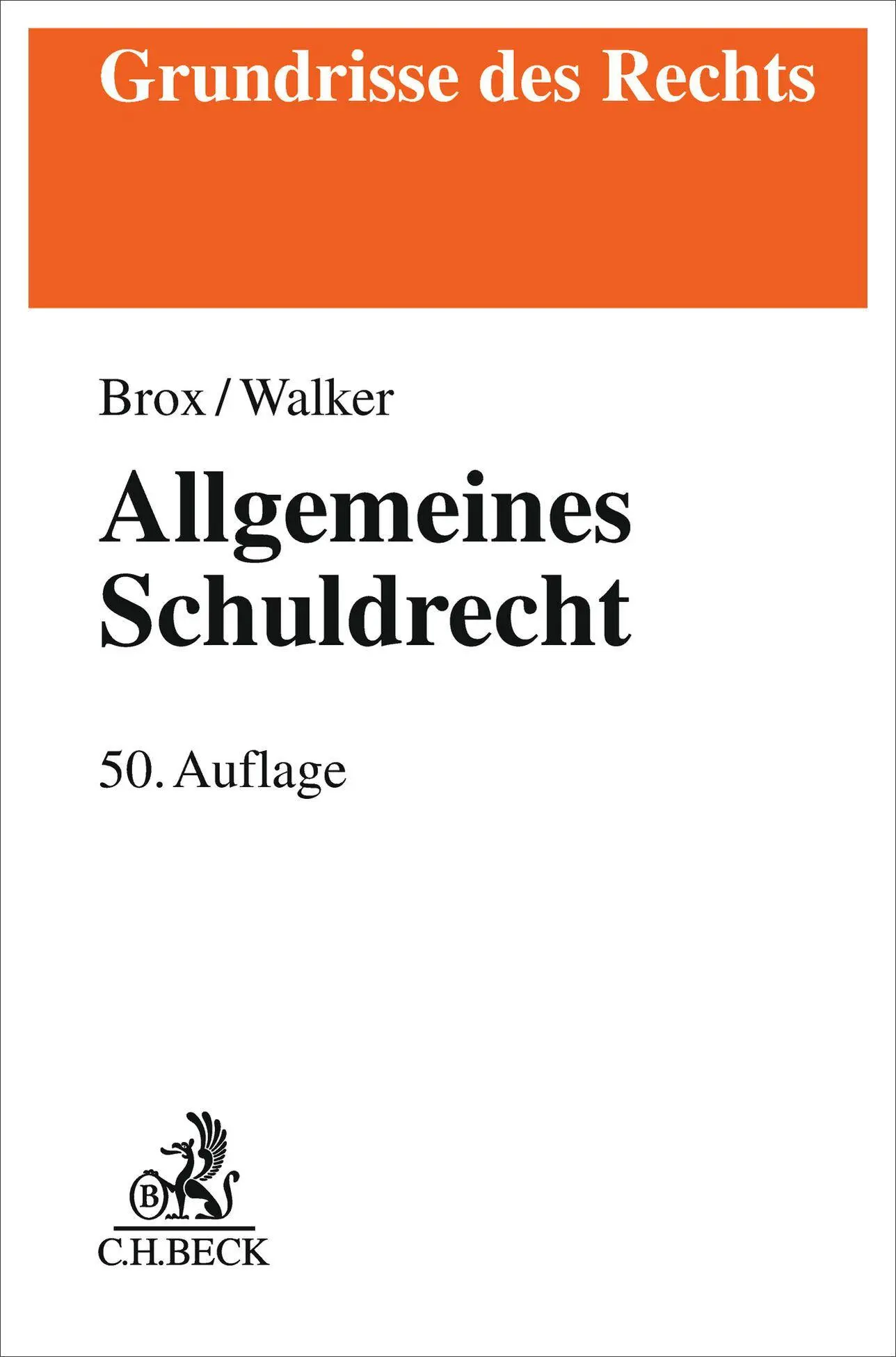 Cover: 9783406844713 | Allgemeines Schuldrecht | Hans Brox (u. a.) | Taschenbuch | XXXI