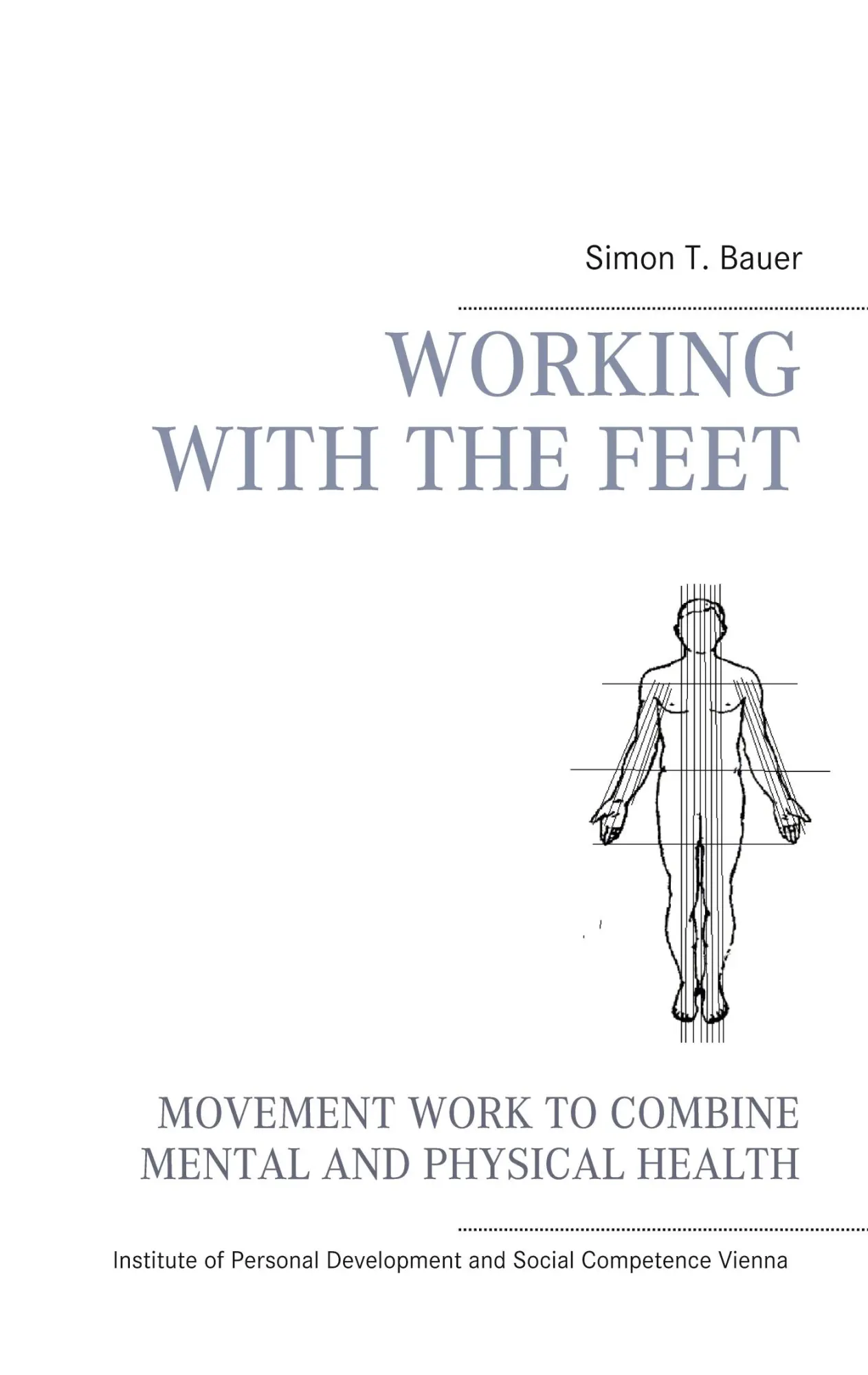 Cover: 9783751984713 | Movement work according to Elsa Gindler | working with the feet | Buch