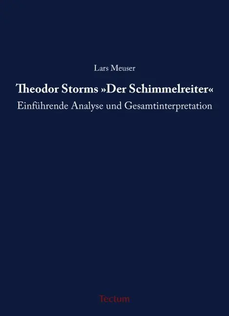 Cover: 9783828824713 | Theodor Storms "Der Schimmelreiter" | Lars Meuser | Taschenbuch | 2010