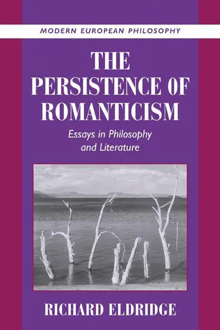 Cover: 9780521804813 | The Persistence of Romanticism | Essays in Philosophy and Literature