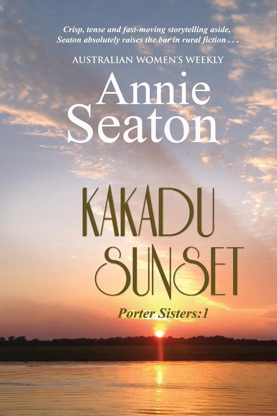 Cover: 9780648794813 | Kakadu Sunset | Annie Seaton | Taschenbuch | Kartoniert / Broschiert