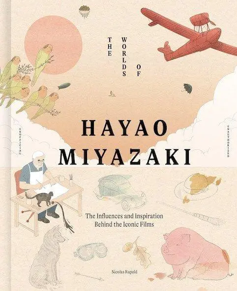Cover: 9781836004813 | The Worlds of Hayao Miyazaki | Nicolas Rapold | Buch | Englisch | 2025