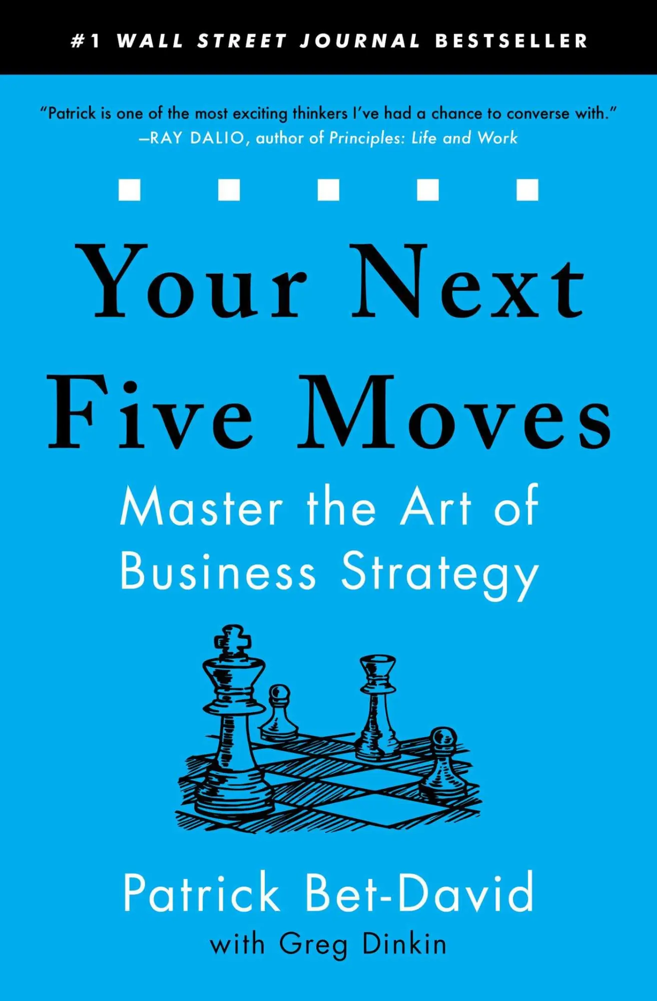 Cover: 9781982154813 | Your Next Five Moves | Master the Art of Business Strategy | Bet-David