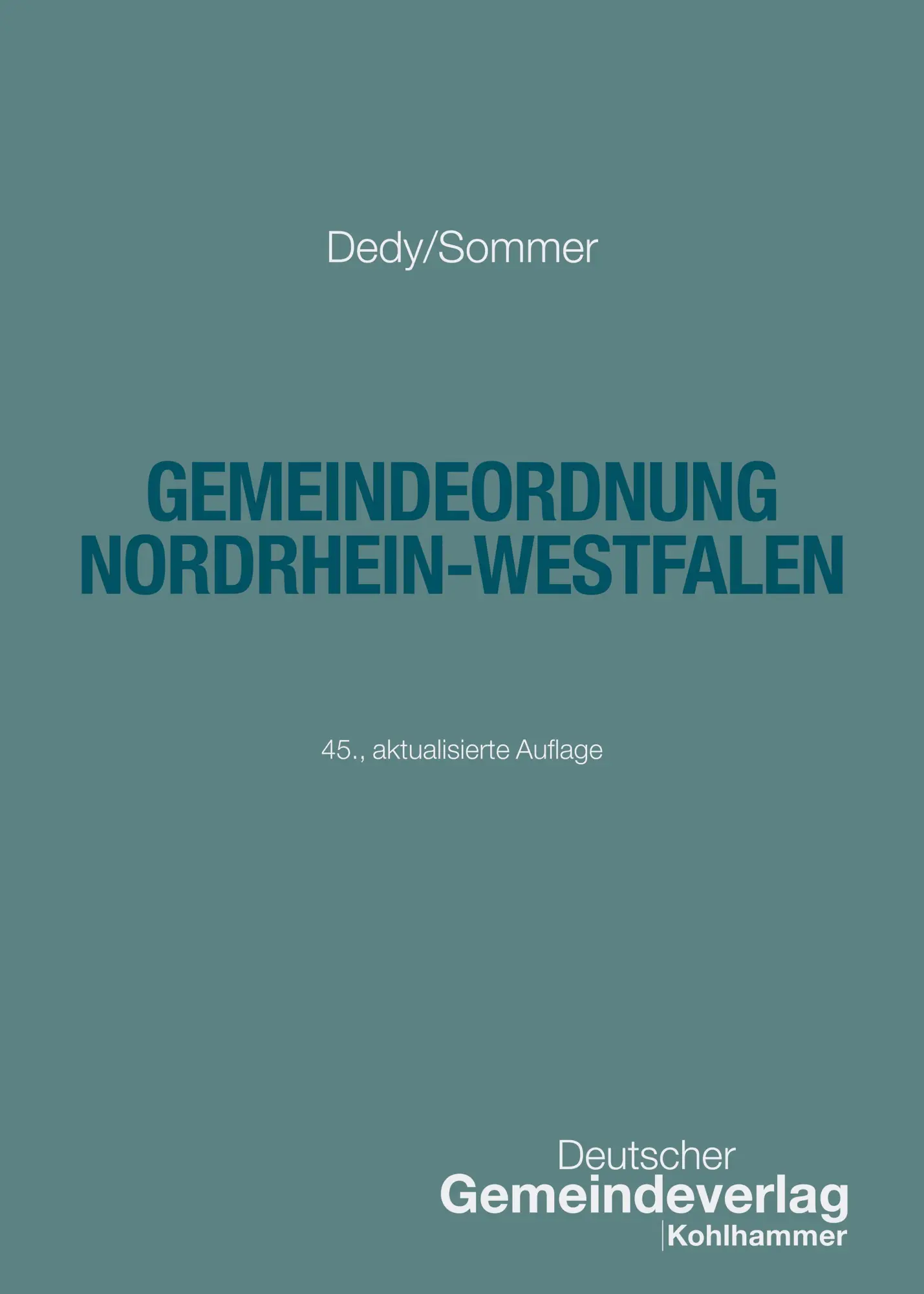Cover: 9783555024813 | Gemeindeordnung Nordrhein-Westfalen | Helmut Dedy (u. a.) | Buch