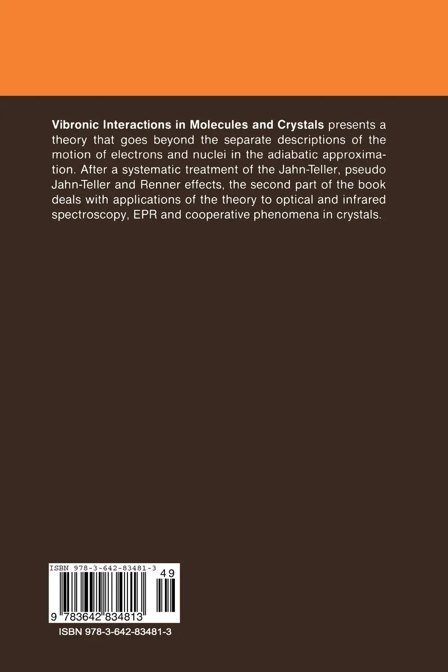 Rückseite: 9783642834813 | Vibronic Interactions in Molecules and Crystals | Polinger (u. a.)
