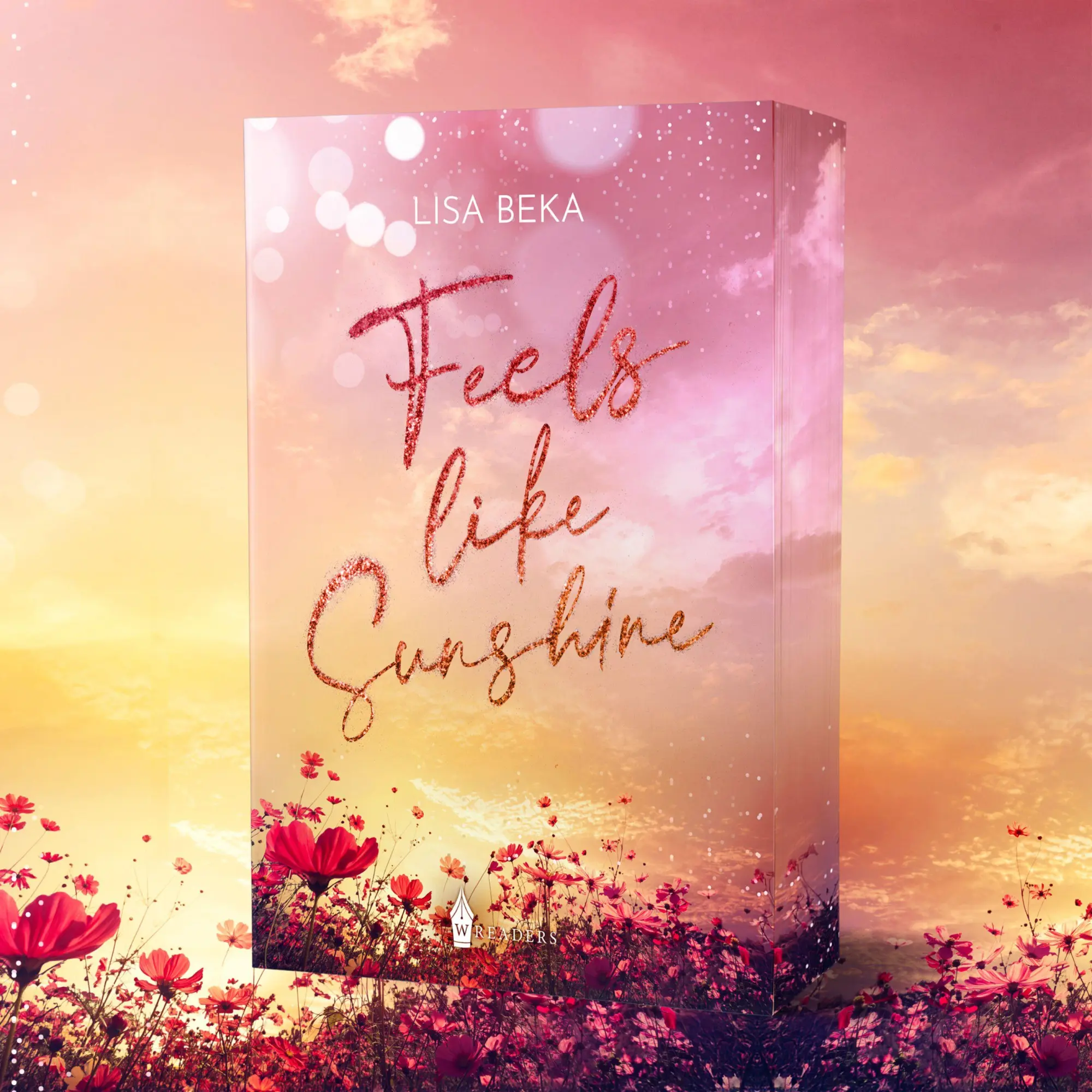Cover: 9783690284813 | Feels Like Sunshine | Mit wunderschönem Farbschnitt | Lisa Beka | Buch
