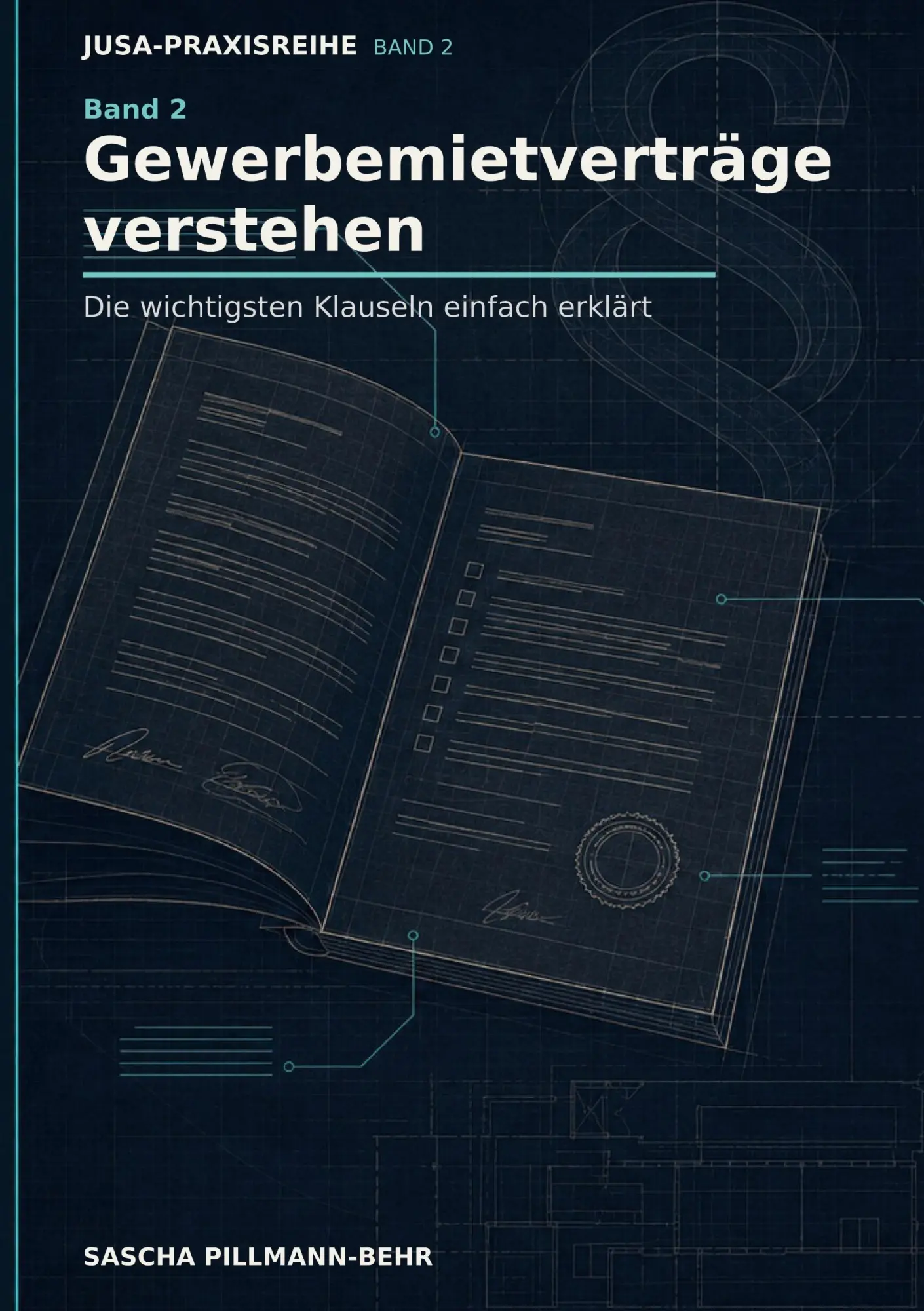 Cover: 9783695784813 | Gewerbemietverträge verstehen | Sascha Pillmann-Behr | Taschenbuch