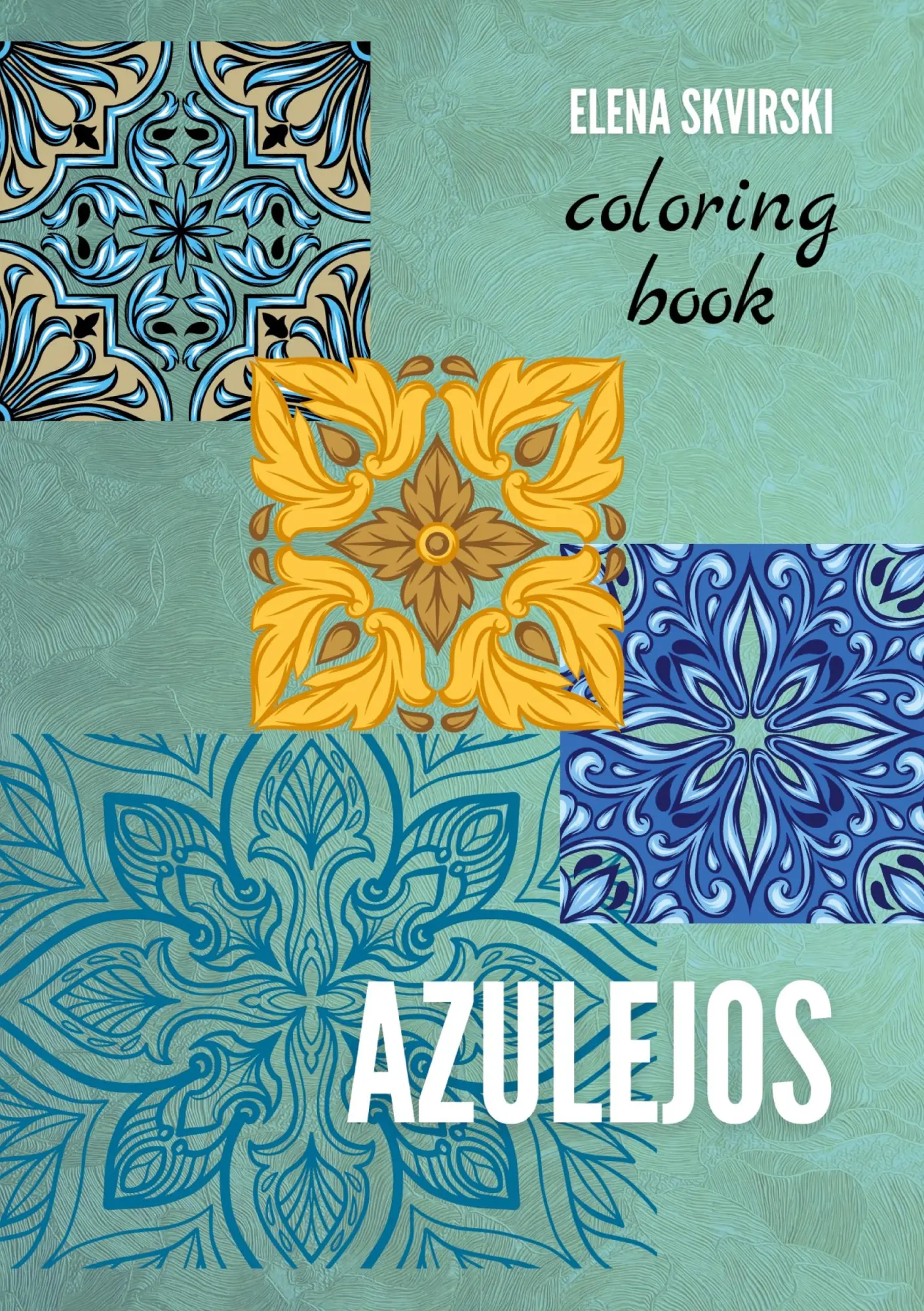 Cover: 9798990984813 | Azulejos | Coloring Book | Elena Skvirski | Taschenbuch | Englisch
