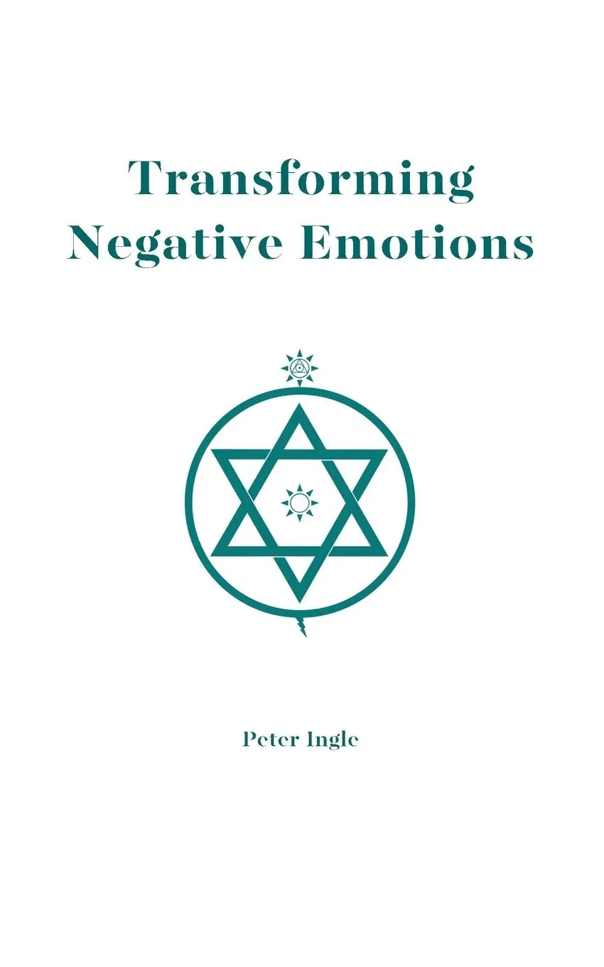 Cover: 9780974634913 | Transforming Negative Emotions | Peter Ingle | Taschenbuch | Englisch