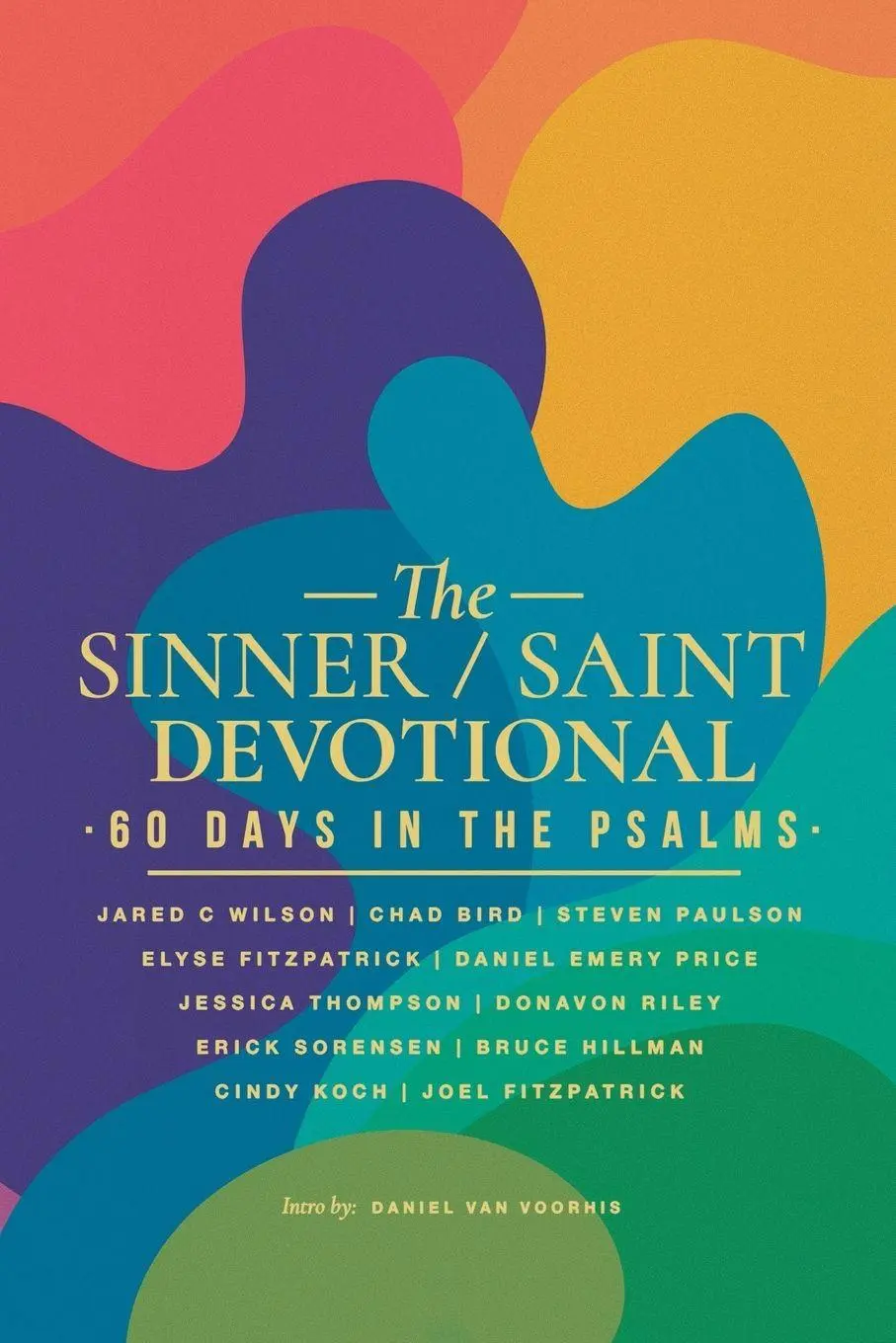 Cover: 9781962654913 | The Sinner / Saint Devotional | 60 Days in the Psalms | Price (u. a.)