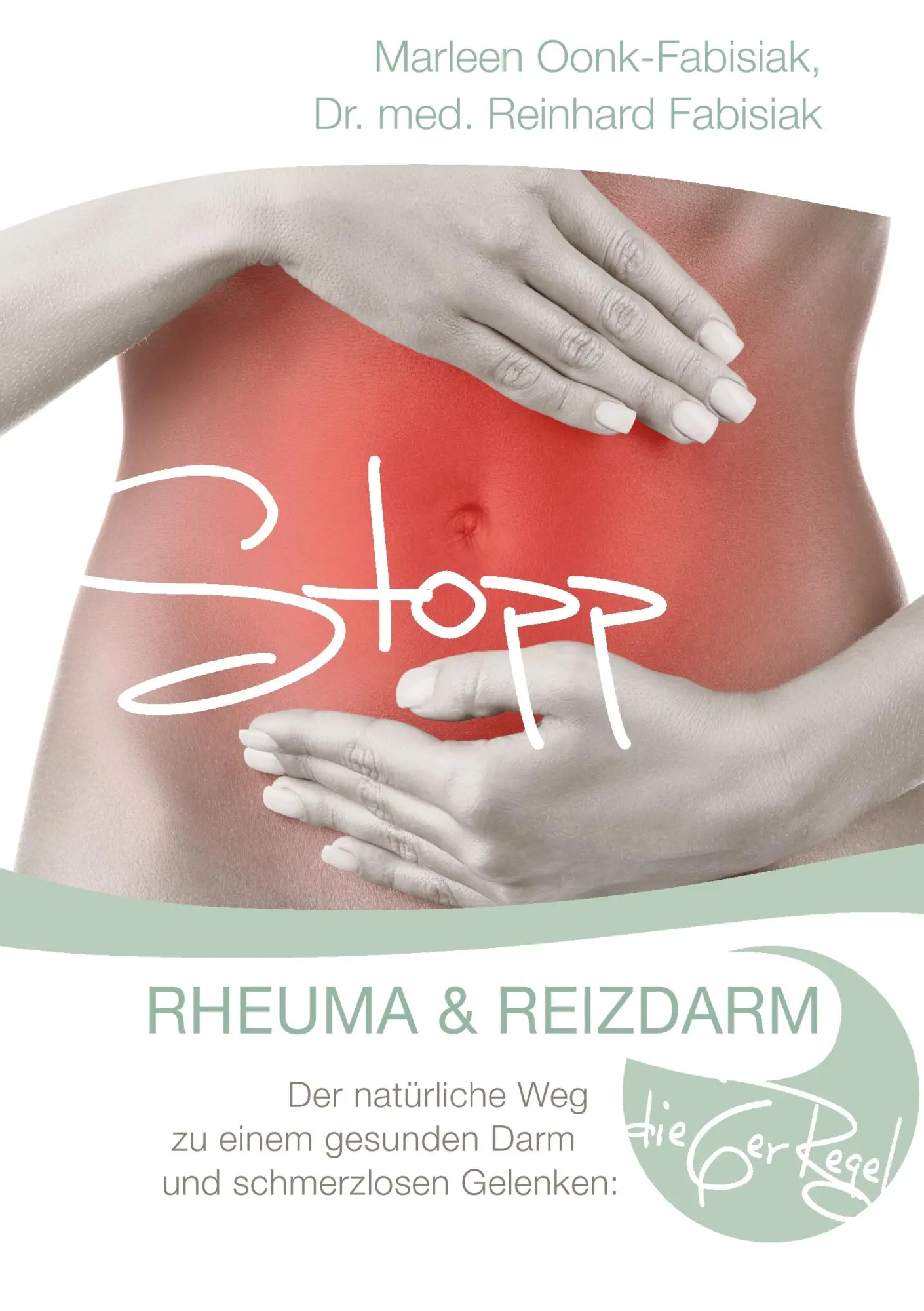 Cover: 9783735744913 | Stopp Rheuma und Reizdarm | Marleen Oonk-Fabisiak (u. a.) | Buch