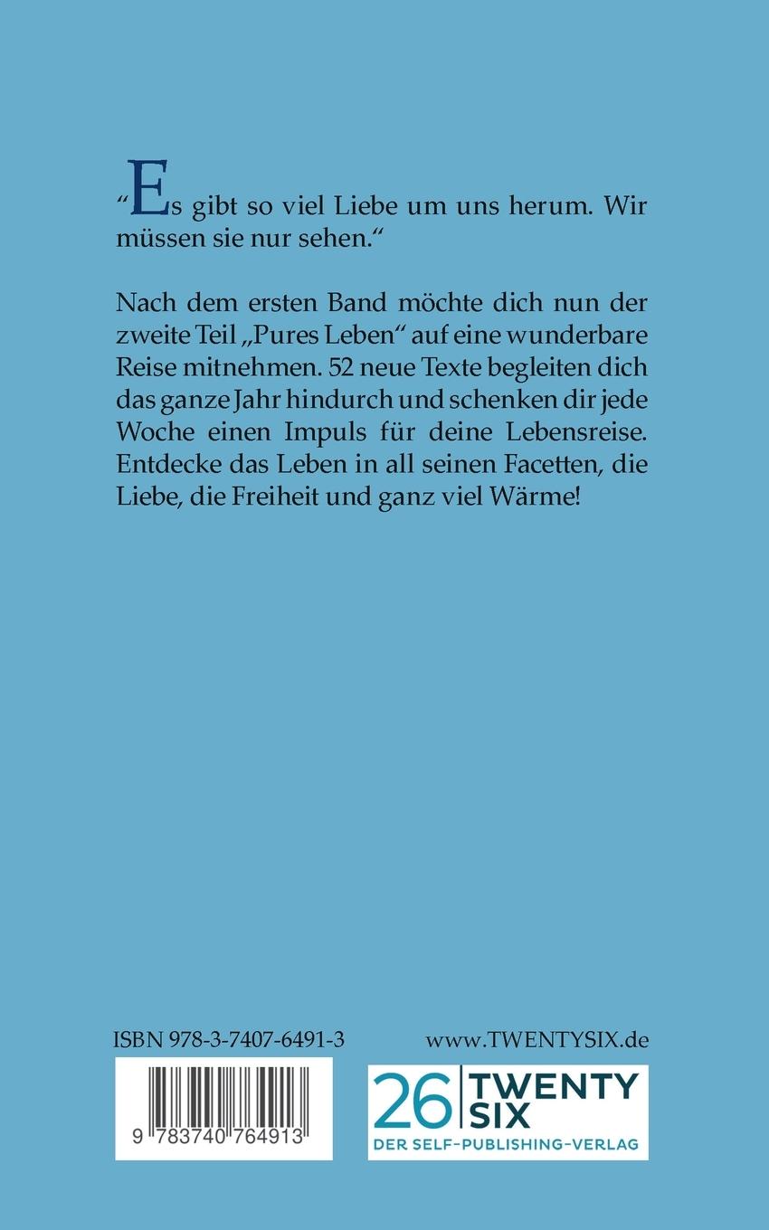 Rückseite: 9783740764913 | Pures Leben 2 | Eine Reise zu Liebe, Wärme und Freiheit | Sillmann