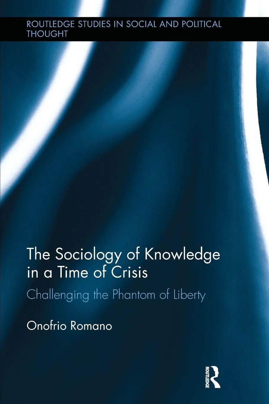 Cover: 9781138485013 | The Sociology of Knowledge in a Time of Crisis | Onofrio Romano | Buch