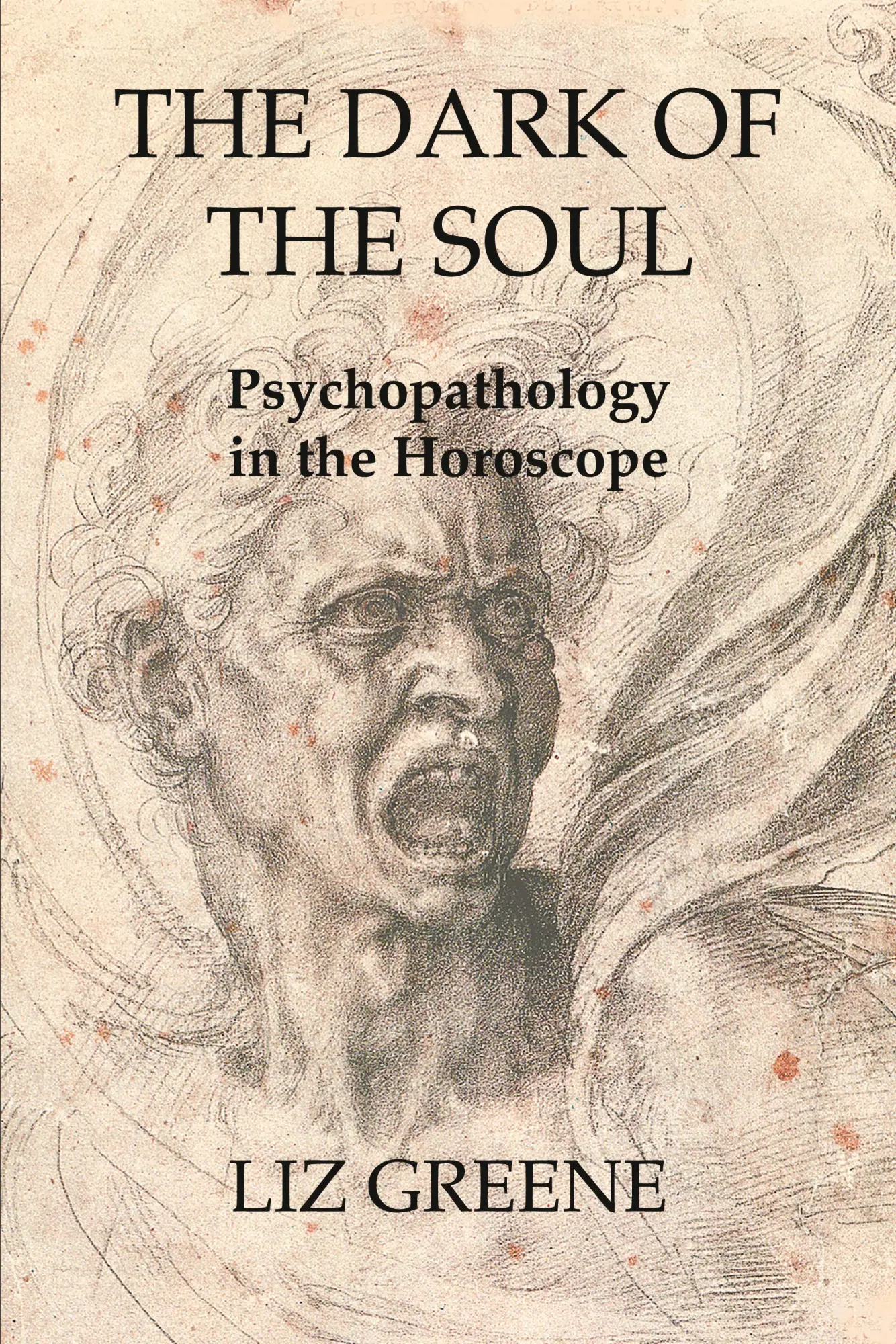 Cover: 9781916625013 | The Dark of the Soul | Psychopathology in the Horoscope | Liz Greene