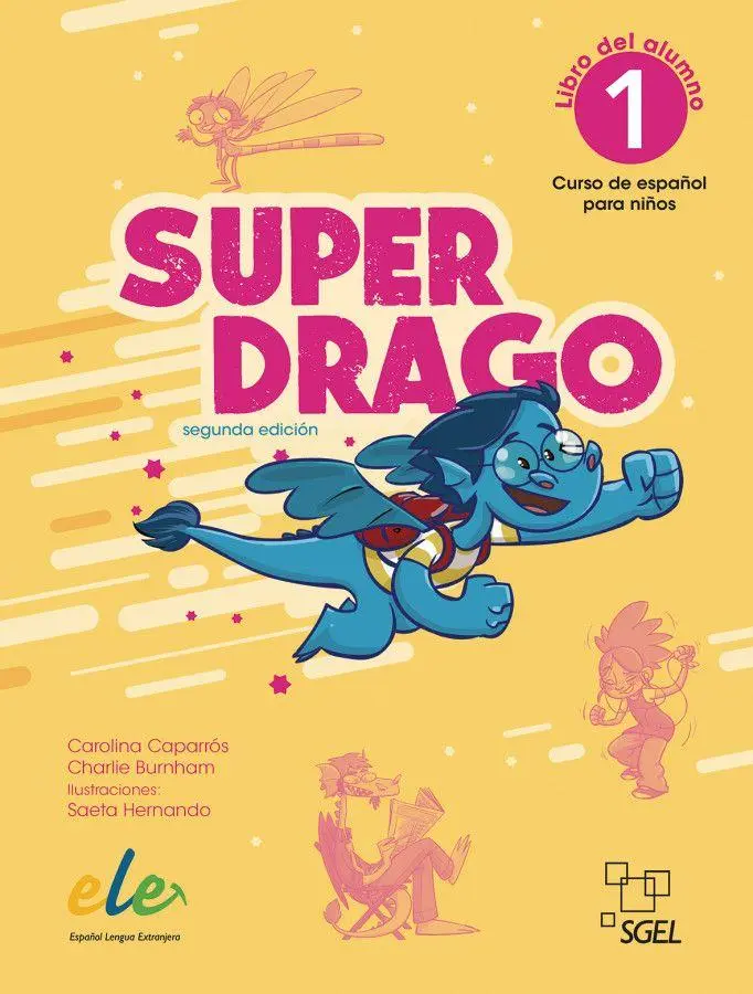 Cover: 9783193945013 | Superdrago 1 - segunda edición | Carolina Caparrós (u. a.) | Buch