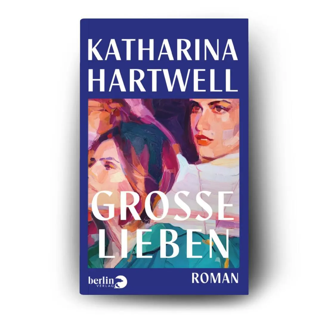 Bild: 9783827015013 | Große Lieben | Roman | Katharina Hartwell | Buch | 368 S. | Deutsch