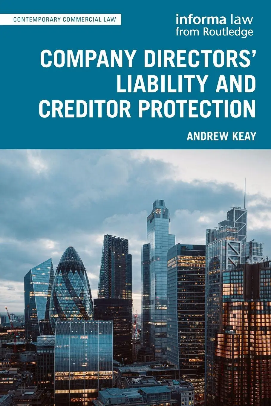 Cover: 9781032515113 | Company Directors' Liability and Creditor Protection | Andrew Keay