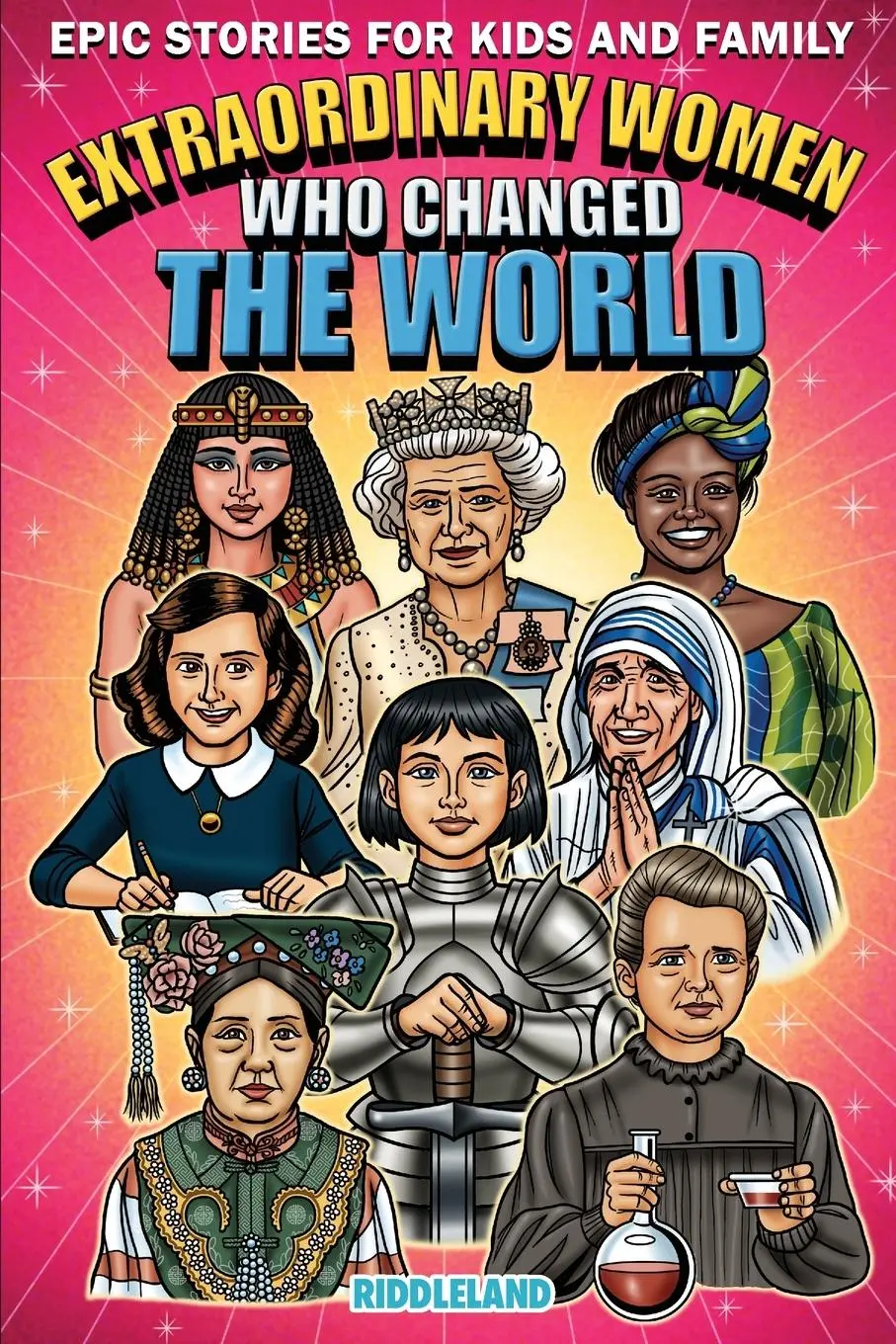 Cover: 9781957515113 | Epic Stories For Kids and Family - Extraordinary Women Who Changed...