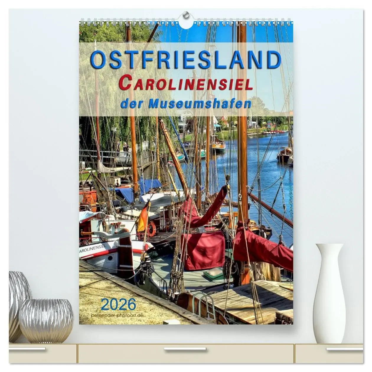 Cover: 9783516455113 | Ostfriesland - Carolinensiel, der Museumshafen (hochwertiger...
