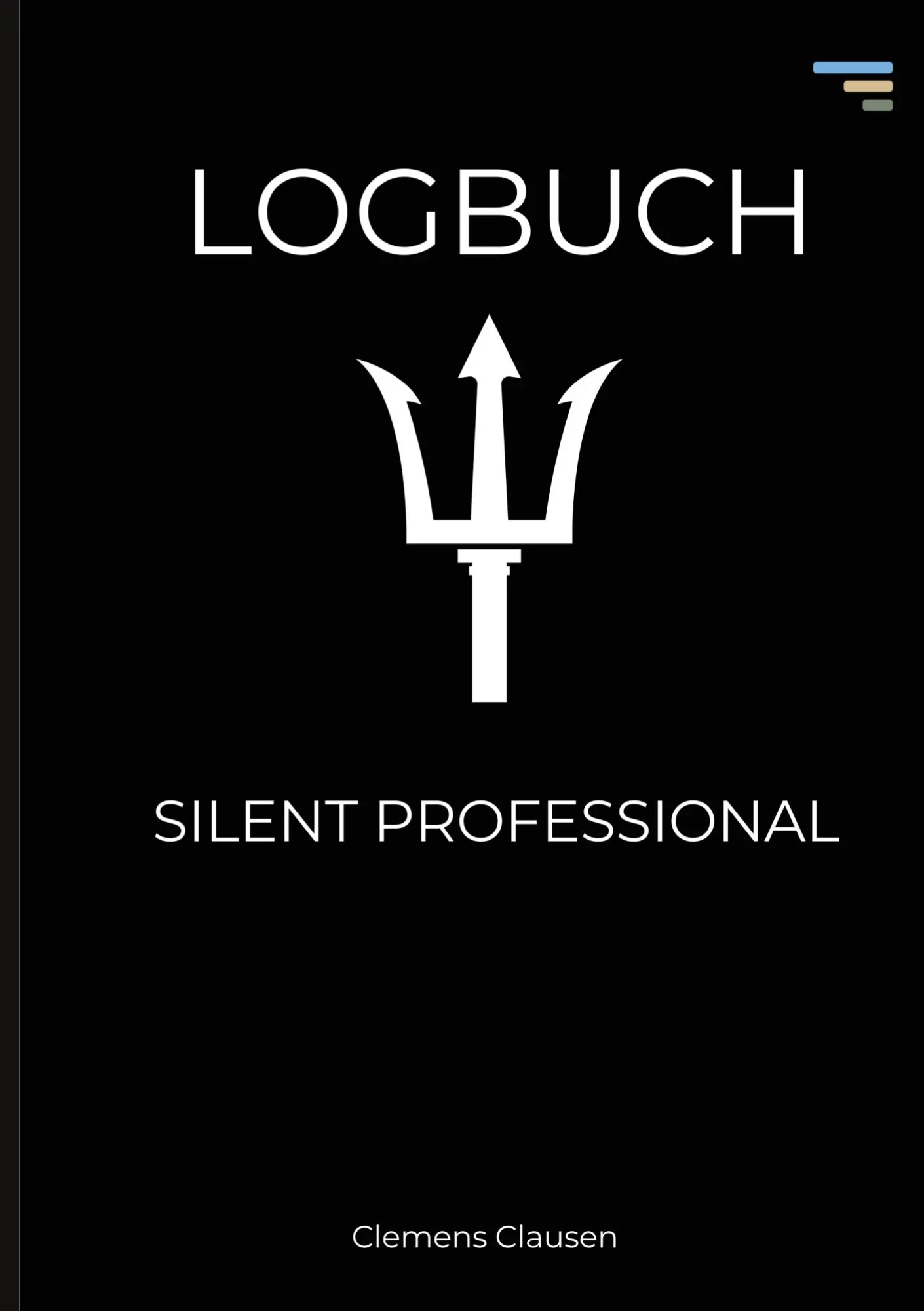 Cover: 9783695725113 | Das Silent Professional Logbuch | Clemens Clausen | Taschenbuch | 2026