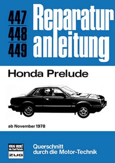 Cover: 9783716815113 | Honda Prelude ab November 1978 | Reprint der 6. Auflage 1981 | Buch