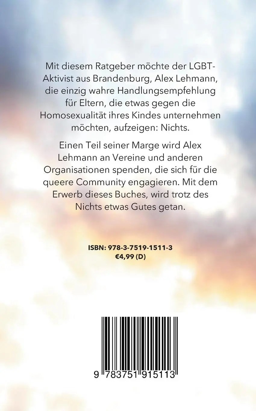 Rückseite: 9783751915113 | Was ich gegen die Homosexualität meines Kindes unternehmen kann.