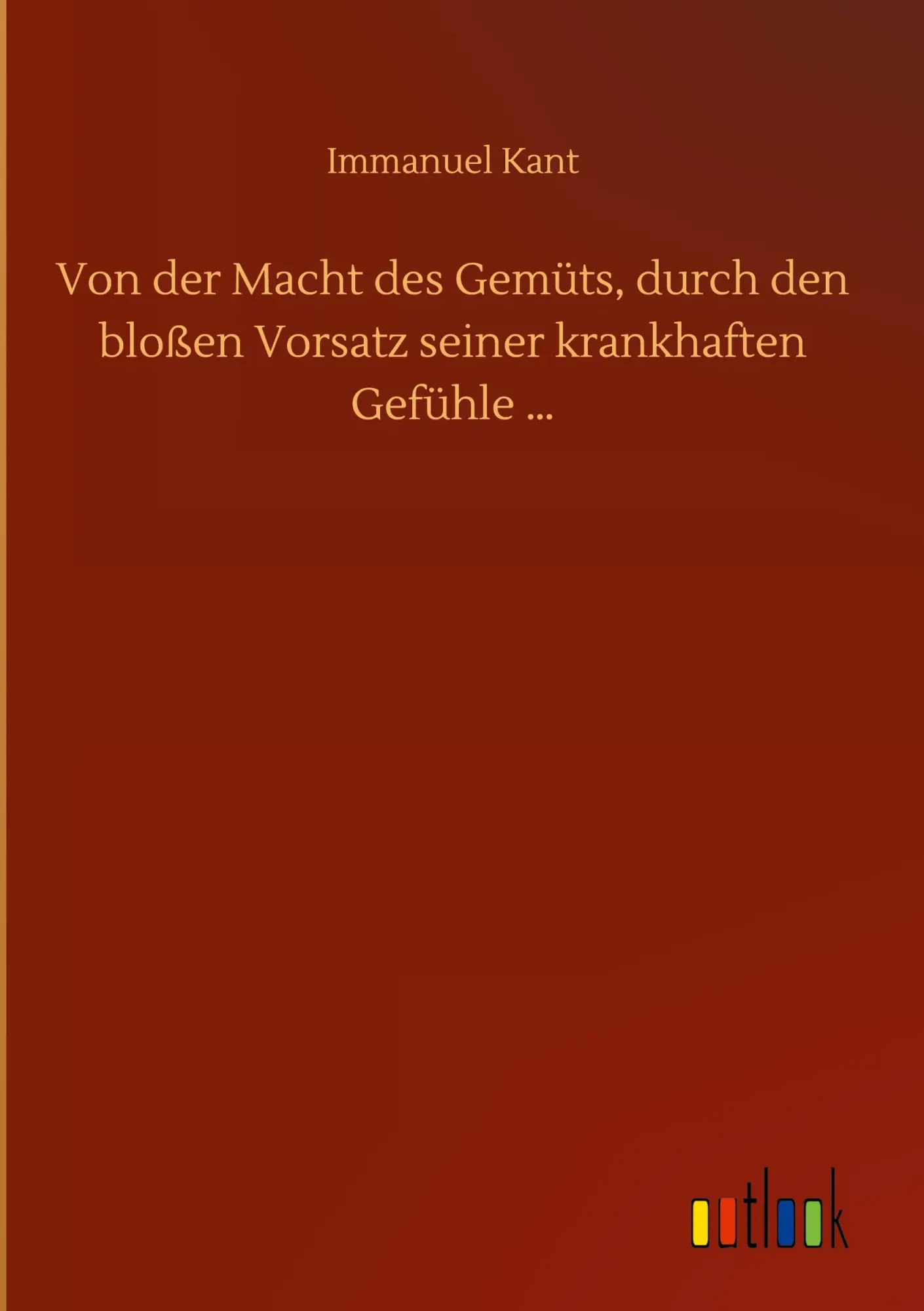 Cover: 9783752385113 | Von der Macht des Gemüts, durch den bloßen Vorsatz seiner...