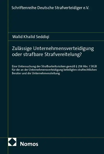 Cover: 9783756035113 | Zulässige Unternehmensverteidigung oder strafbare Strafvereitelung?