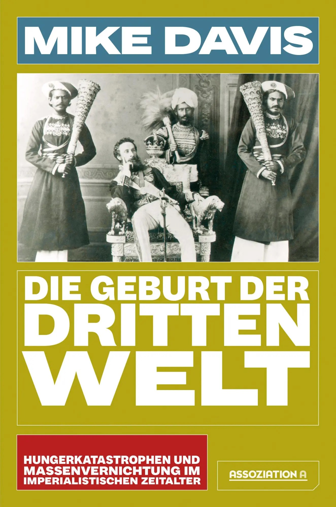 Cover: 9783862415113 | Die Geburt der Dritten Welt | Mike Davis | Taschenbuch | 464 S. | 2025