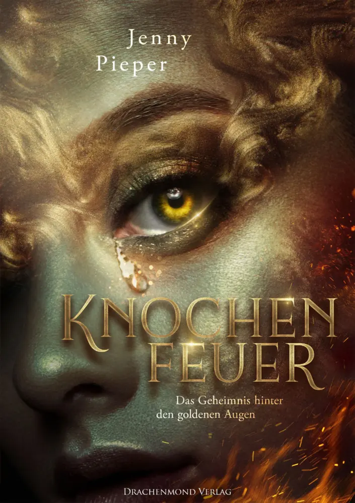 Cover: 9783959915113 | Knochenfeuer: Das Geheimnis hinter den goldenen Augen | Jenny Pieper