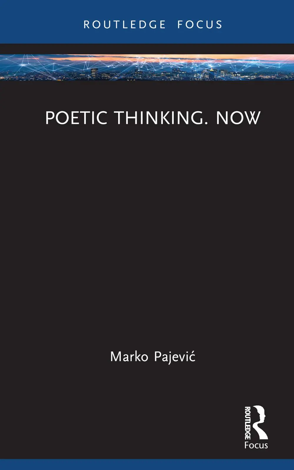 Cover: 9781032435213 | Poetic Thinking. Now | Marko Pajevi¿ | Buch | Englisch | 2023