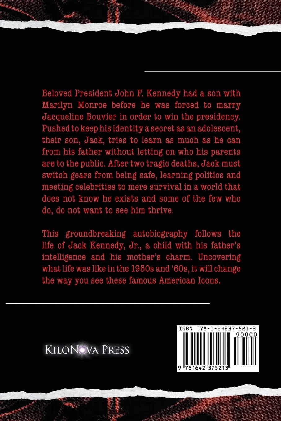 Rückseite: 9781642375213 | President John F. Kennedy &amp; Marilyn Monroe's Son, in his own words