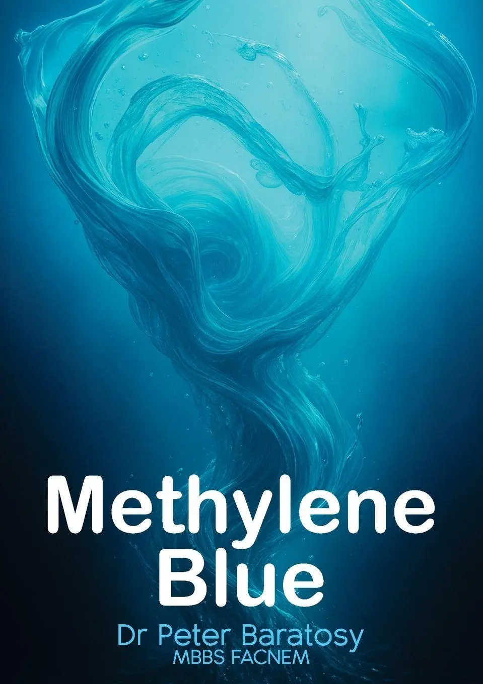 Cover: 9781763775213 | Methylene Blue | Peter Baratosy | Taschenbuch | Englisch | 2026