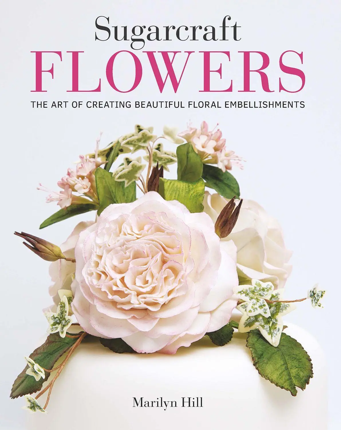 Gmc Publications Sugarcraft Flowers