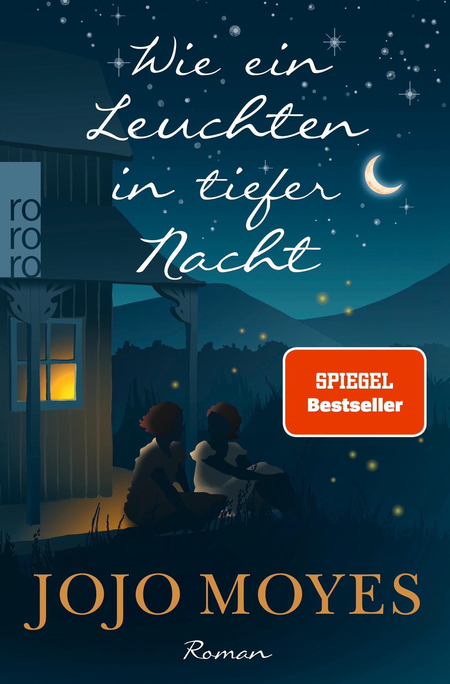 Cover: 9783499005213 | Wie ein Leuchten in tiefer Nacht | Jojo Moyes | Taschenbuch | 544 S.
